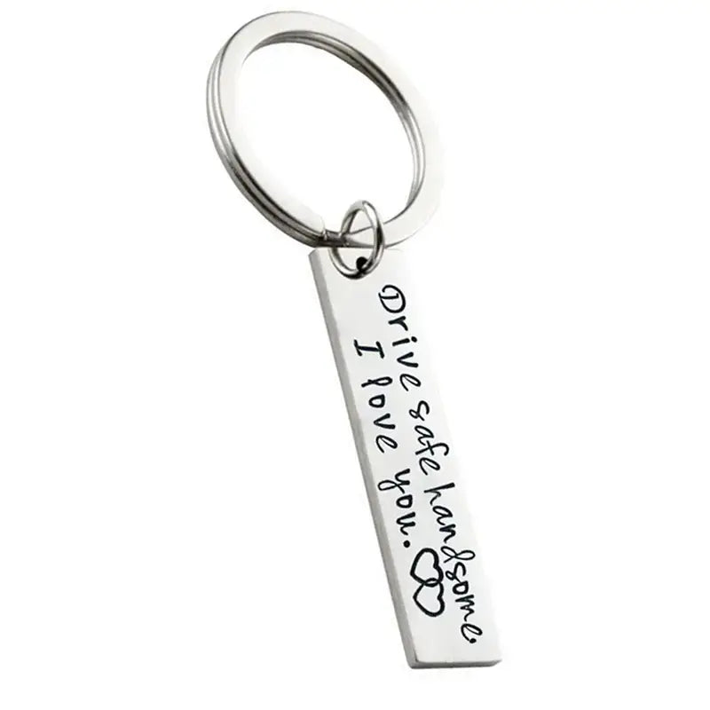Heartfelt 'Drive Safe Handsome' Keychain - Gift for couples