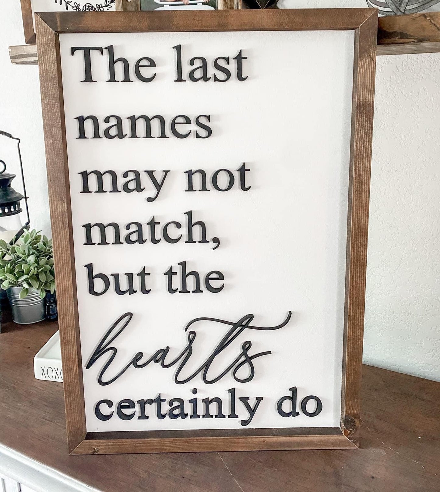 The Hearts Do 15x19in sign