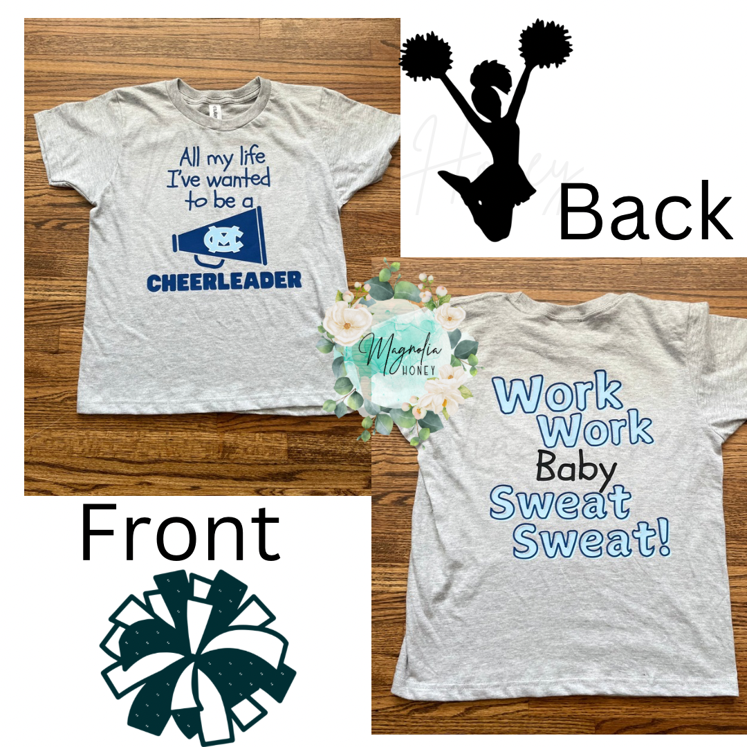 All my life - cheerleader tee