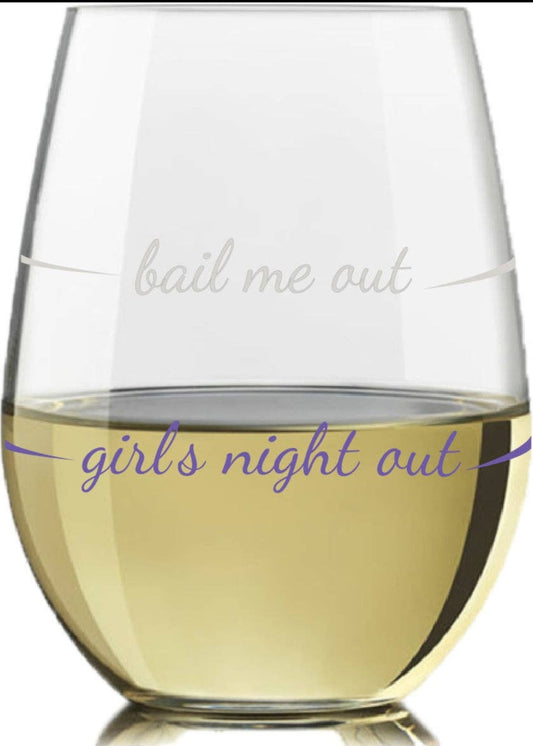 Bail Me Out Stemless Wine Glass