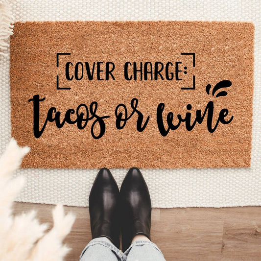 Cover Charge Tacos Or Wine Doormat