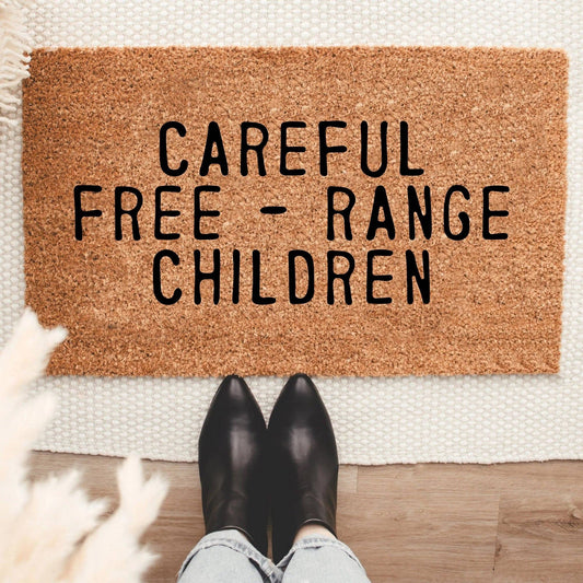 Careful Free Range Children Doormat