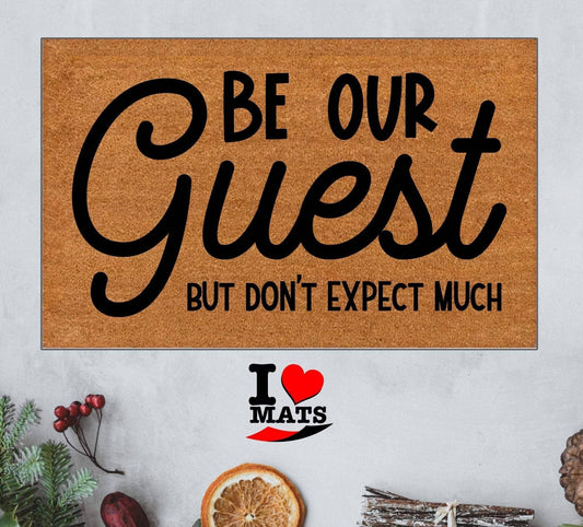 Be Our Guest But Don't Expect Much