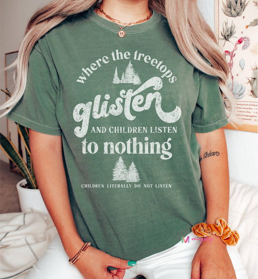 Treetops Glisten Funny Christmas Shirt